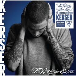 Kerser - No Rest for the Sickest